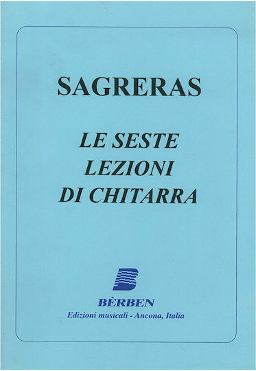 Berben Sagreras - Le Seste Lezioni Di Chitarra Sheet Music for Guitar