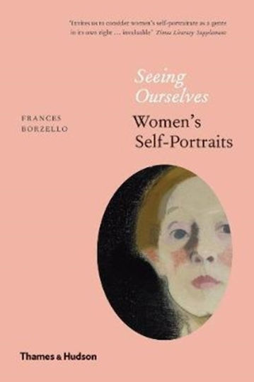 Seeing Ourselves, Selbstporträts von Frauen Seeing Ourselves, Selbstporträts von Frauen