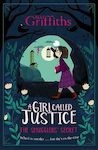 The Smugglers' Secret, A Girl Called Justice