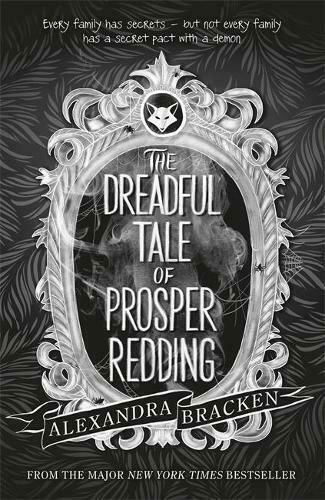 The Dreadful Tale of Prosper Redding, Prosper Redding