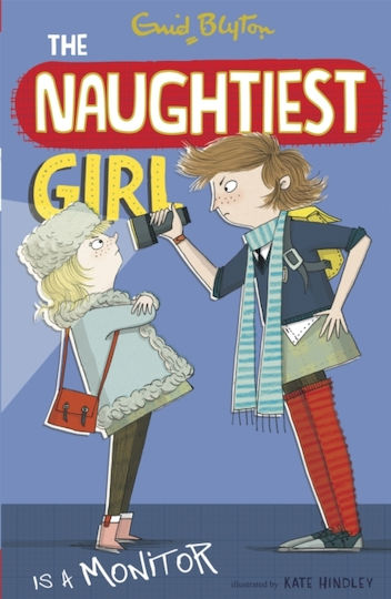 The Naughtiest Girl: Naughtiest Girl Is A Monitor, Book 3