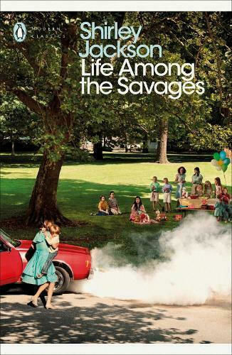Life Among the Savages Life Among the Savages