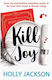 Kill Joy