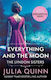 Everything And the Moon