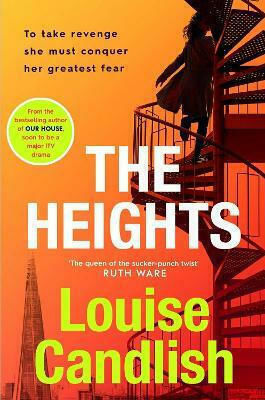 The Heights, The Unputdownable Thriller About A Mother's Revenge From the Author of Our House
