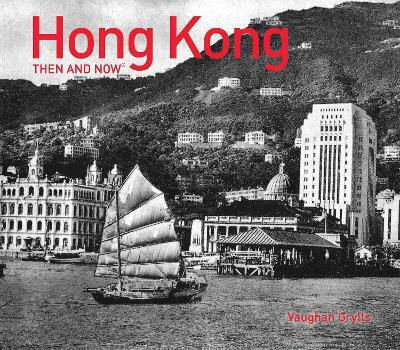 Hong Kong Then and Now (R)