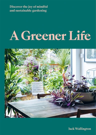A Greener Life, Discover The Joy Of Mindful And Sustainable Gardening A Greener Life, Discover The Joy Of Mindful And Sustainable Gardening
