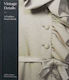 Vintage Details, A Fashion Sourcebook