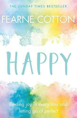 Happy, Да Намериш Радост във Всеки ден и да се Откажеш от Перфектното Happy, Да Намериш Радост във Всеки ден и да се Откажеш от Перфектното