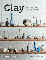 Clay, Artizanii ceramicii contemporane