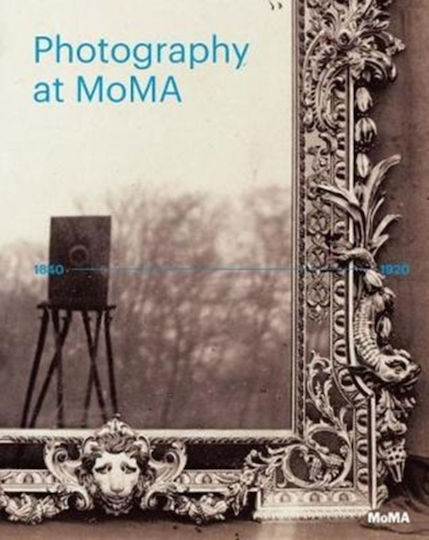 Photography at MoMA, 1840-1920