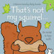 That's not my Squirrel...