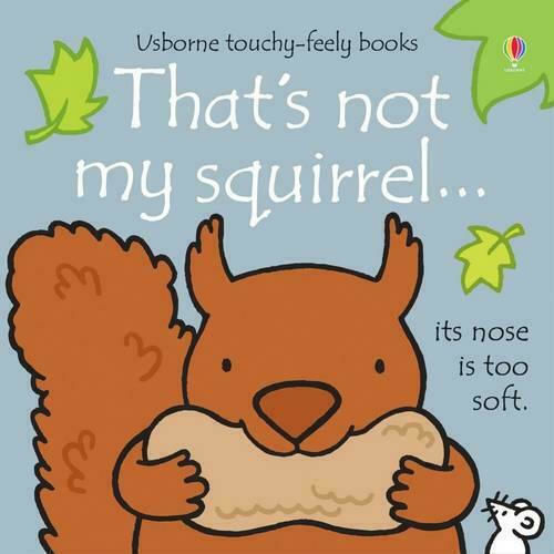 That's not my Squirrel... That's not my Squirrel...