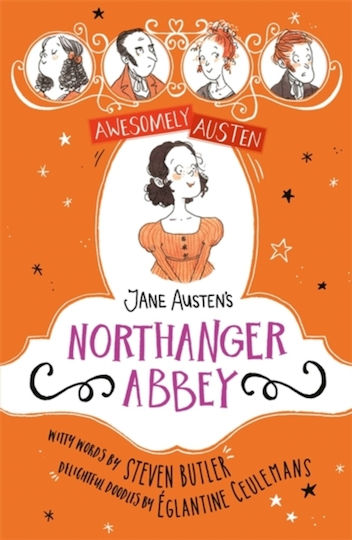 Awesomely Austen, Jane Austen's Northanger Abbey