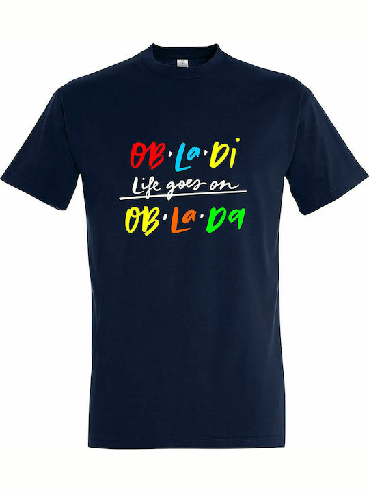 T-shirt Unisex, " Ob La Di Ob La Da Life Goes On , The Beatles ", French Navy