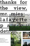 Thanks for the View, Mr. Mies, Lafayette Park Detroit