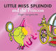 Little Miss Splendid and the Princess