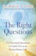 The Right Questions