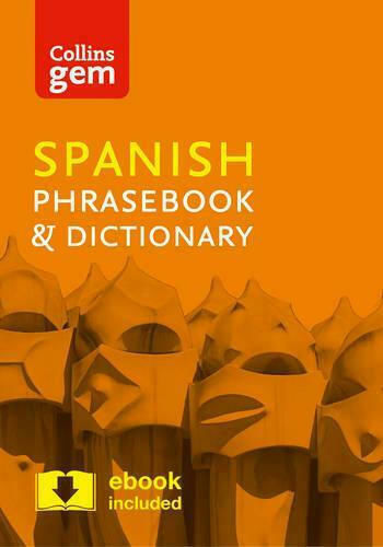 Spanish Phrasebook and Dictionary Spanish Phrasebook and Dictionary