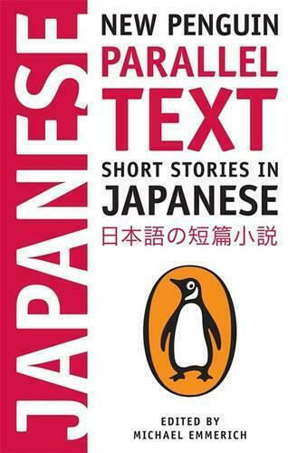Short Stories in Japanese, New Penguin Parallel Text