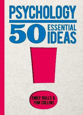 Psychology, 50 Essential Ideas