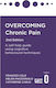Overcoming Chronic Pain 2nd Edition, Ръководство за самопомощ с използване на когнитивно-поведенчески техники