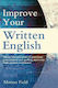 Improve Your Written English, Die Grundlagen Der Grammatik, Zeichensetzung Und Rechtschreibung
