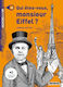 Qui etes-vous Monsieur Eiffel?
