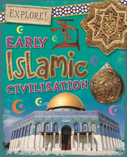 Entdecke! Frühe islamische Zivilisation