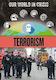 Our World in Crisis, Terorism