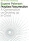 Practise Resurrection