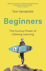 Beginners, Tom Vanderbilt