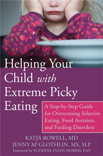 Helping your Child with Extreme Picky Eating Helping your Child with Extreme Picky Eating