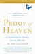 Proof of Heaven, Пътешествие на неврохирург в задгробния живот