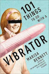 101 Things to Do with a Vibrator