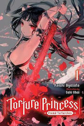 Torture Princess: Fremd Torturchen Vol. 1