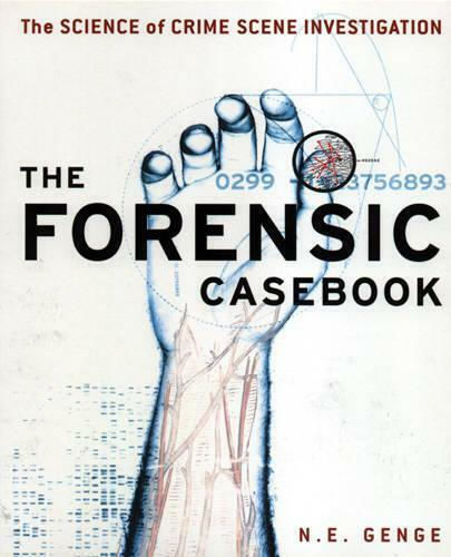 The Forensic Casebook The Forensic Casebook