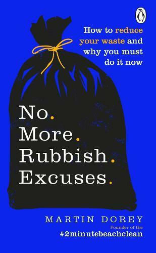 No More Rubbish Excuses No More Rubbish Excuses
