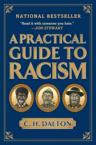 A Practical Guide to Racism A Practical Guide to Racism