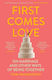 First Comes Love