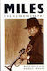 Miles, Die Autobiographie