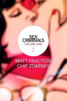 Sex Criminals, Vol. 1 Un truc ciudat