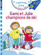 Sami et Julie Champions de ski