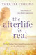 The Afterlife is Real