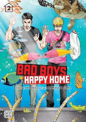 Bad Boys, Happy Home Bad Boys, Happy Home