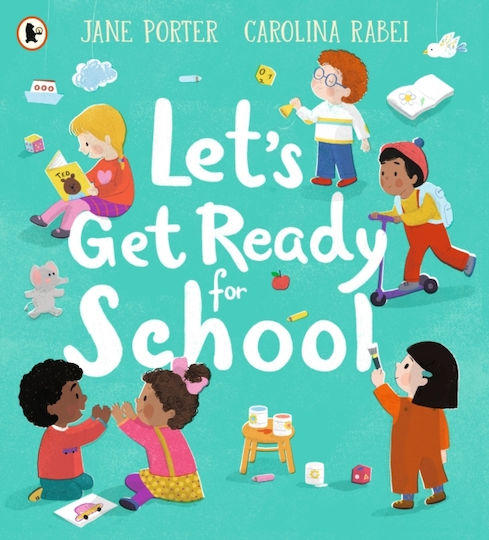 Let's Get Ready for School Let's Get Ready for School