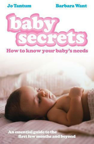 Baby Secrets, Wie Sie die Bedürfnisse Ihres Babys erkennen
