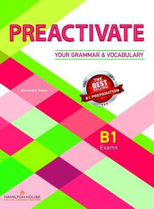 Preactivate Your Grammar & Vocabulary B1 Student's Book With Key Preactivate Your Grammar & Vocabulary B1 Student's Book With Key