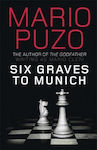 Six Graves to Munich