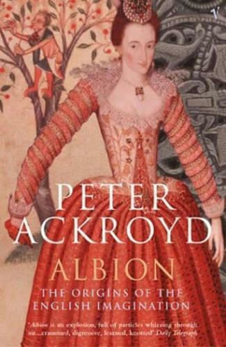 Albion, Die Ursprünge der englischen Vorstellungskraft Albion, Die Ursprünge der englischen Vorstellungskraft